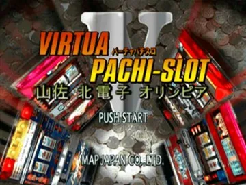 Virtua Pachi-Slot 5 - Yamasa - Kita Denshi - Olympia (JP) screen shot title